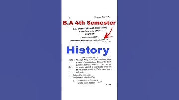 B.A 4th semester History model paper 🔥 देख लो ये प्रश्न  तुम्हारे पेपर में भी आ सकते है🥳