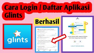 Cara Login Di Aplikasi Glints | Cara Daftar Aplikasi Glints