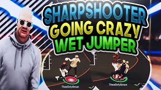SHARPSHOOTER GOING CRACKHEAD MODE! MOST OP JUMPSHOT + SIGNATURE STYLES