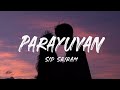 Parayuvan ithadyamayi lyrics   sidsriram