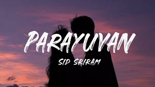 Miniatura de "Parayuvan Ithadyamayi (Lyrics) -  Sidsriram"
