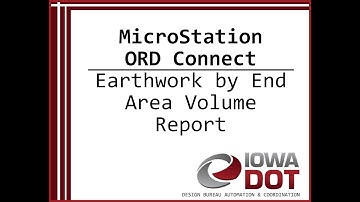 Iowa DOT MicroStation ORD Connect - Earthwork by End Area Volume Report