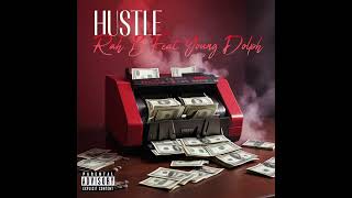 RAH B "HUSTLE" (FEAT. YOUNG DOLPH)