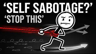 You’re Self-Sabotaging Your Life (Here’s How to Stop