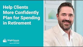 Help Clients More Confidently Plan for Spending in Retirement