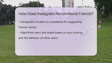 How Does Instagram Recommend Friends? - Everyday-Networking