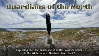 Exploring a 1953 RB-36 Crash site in Newfoundlands back country part 2