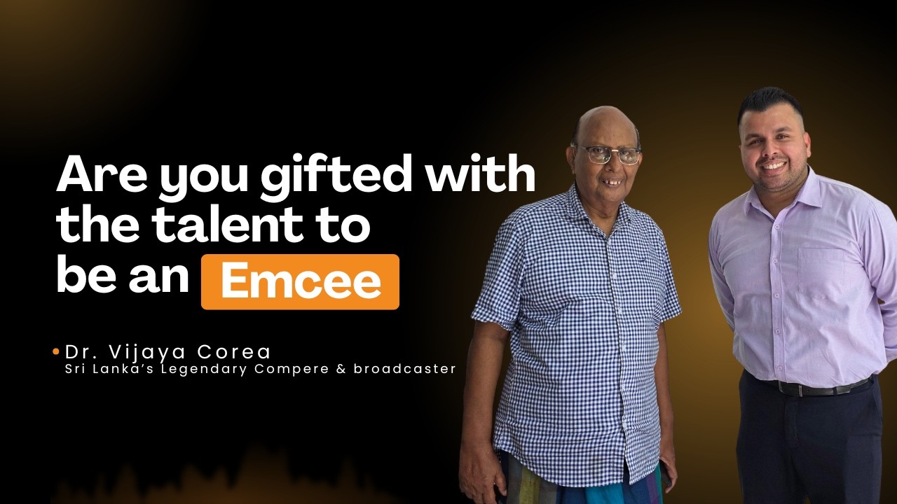 Are you gifted with the talent to be an emcee? Dr. Vijaya Corea's Advice