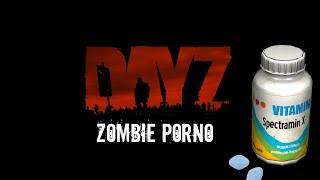 DayZ Standalone: Zombie Porno