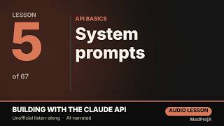 System prompts — Building with the Claude API (Lesson 5/67) Guide
