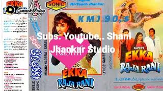 Dil Ko Zara Sa Aaram = (Sonic Digital Hi Touch Jhankar) #KumarSanu\u0026Alka - |Ekka Raja Rani|