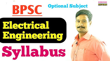 BPSC Syllabus :- Electrical Engineering Optional Subject Syllabus {Eng}.
