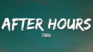 Tibu - After Hours (Lyrics) screenshot 2