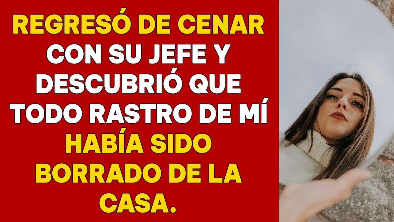Volvió de cenar con su jefe para encontrarme ausente y nuestra vida aniquilada.