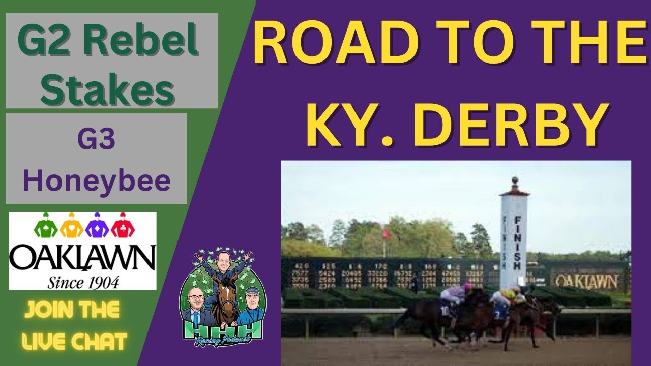 Ep. 233: REBEL STAKES DAY PREVIEW / Late P5 @Oaklawn Park