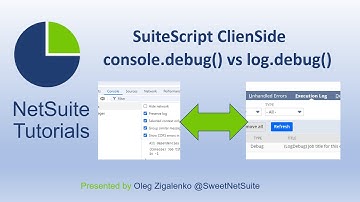 NetSuite Tutorial SuiteScript Client Side console.debug() vs log.debug() Difference Explained
