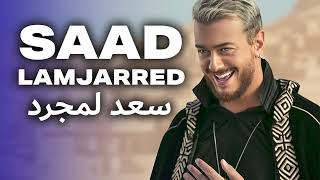 Saad Lamjarred - BEST OFF (2024) | اجمل اغاني سعد المجرد