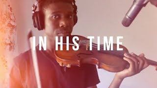 Video thumbnail of "In His Time // Violin Cover // CMM"