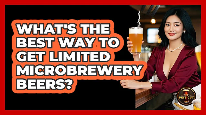 What's The Best Way To Get Limited Microbrewery Beers? - The Pint Guy