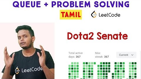 Dota2 Senate | Leetcode | Queues | Data structures | Programming in Tamil | beginners | C++ | DSA