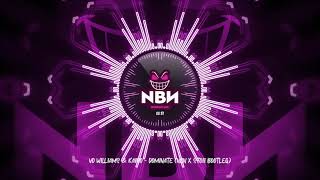 Vo Williams & Kairo   Dominate NBN X Stoii Bootleg