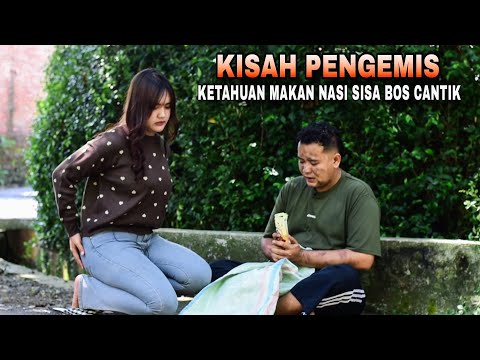 SEORANG PENGEMIS KETANGKAP BASAH MAKAN NASI SISA BOS CANTIK TAK TERDUGA INI YANG TERJADI