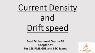 Current Density and Drift Speed.