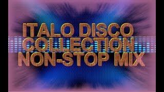 Italo Disco Collection Non-Stop Mix