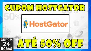 Cupom Hostgator Hoje Março 2026 até 50% OFF Cupom de Hostgator Hoje atualizado