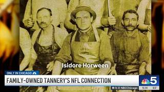 How Horween Leather, Illinois last tannery, is connected to the NFL