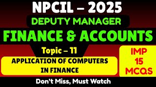 Application of Computer in Finance | NPCIL Accounts and Finance Deputy Manager 2025 Exam PDF Notes screenshot 1