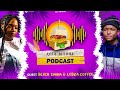 KOTANCHILL PODCAST EP4 WITH BLVCK CHIINA AND LEBZA COFFEE | JOZI FM | MANAGERS | GIRLSMUSIC INDUSTRY
