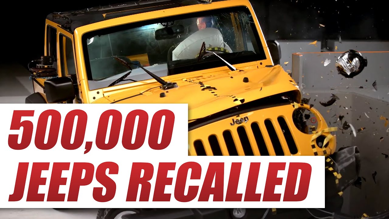 500,000 Jeeps Recalled Over Potential Issue With Airbags YouTube