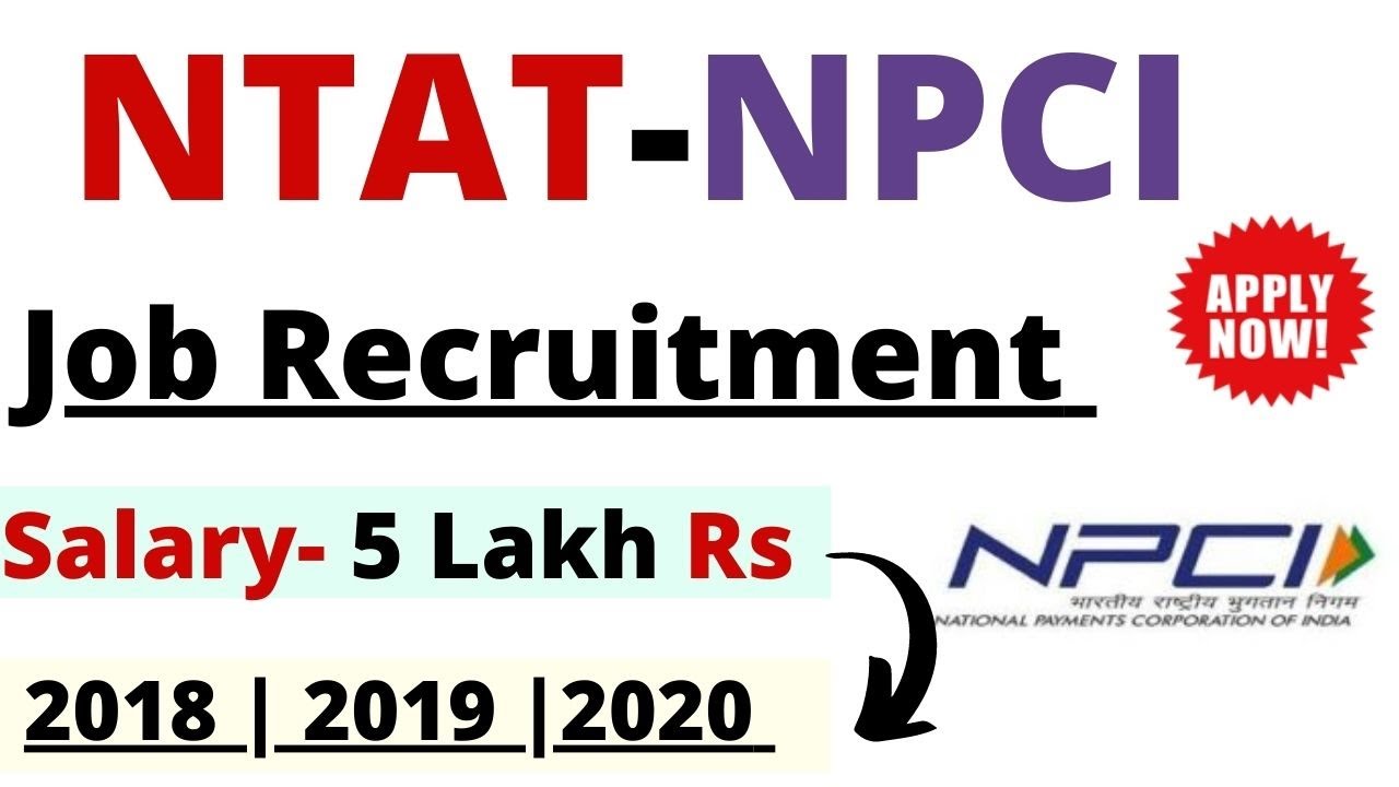 NTAT - NPCI Off campus Recuitment 2020 | 2019 | 2018 - Salary 5LPA | off campus update