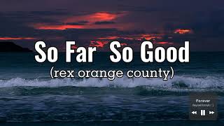 rex orange county -  So Far So Good/Television (lyrics) #SoFarSoGood #SoFarSoGoodLyrics