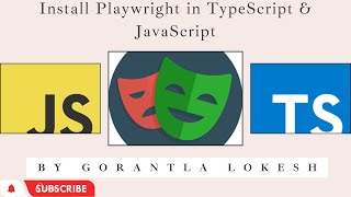 Famous [2024] Part 2: Install PlayWright using TypeScript & JavaScript Profile