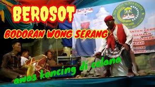 BEROSOT bodoran wong serang banten@asdachannel597