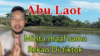 Download Lagu ABU LAOT.. KA MULAI GEULAKEE MAAF MP3