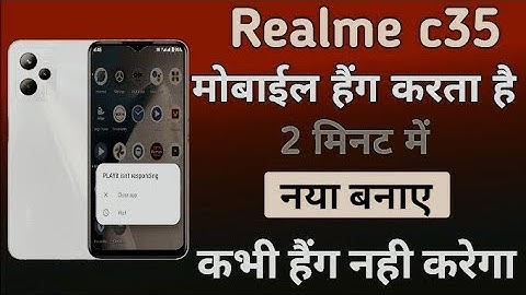 Realme C35 Phone Hang Problem sahi kare | Hang Problem कैसे सही करे । 100% solutions. #viral #realme