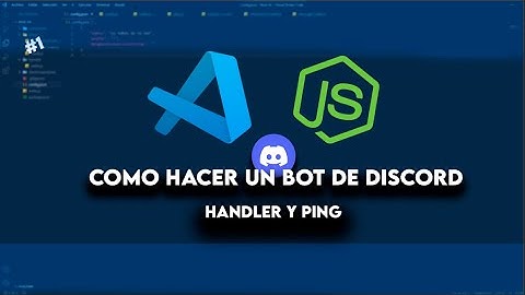 COMO HACER UN BOT DE DISCORD v13, COMANDO PING Y HANDLER | Como hacer un bot de discord v13 #1