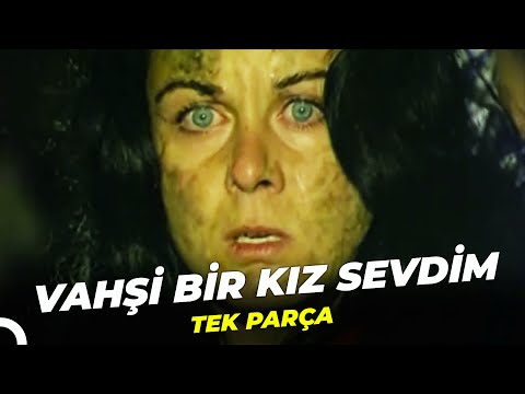 Vahşi Bir Kız Sevdim | Fatma Girik Eski Türk Filmi Full İzle