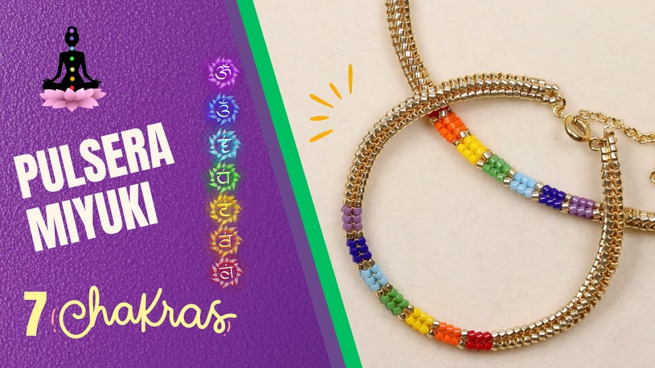 🪬 Brazalete MIYUKI / 7 Chakras 🧘🏻‍♀️ / Espiga Tubular