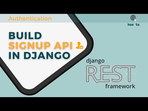 Build Signup API in Django and Django Rest Framework || How to