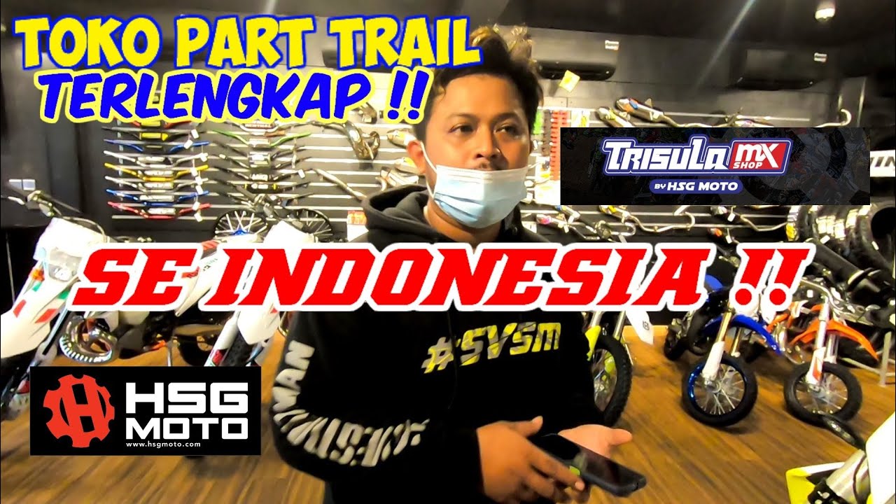 MAIN LAGI KE TOKO PART TRAIL TERLENGKAP SE INDONESIA