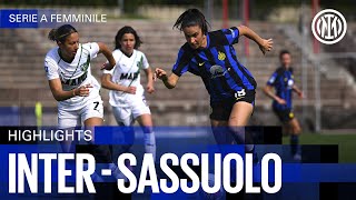 LAST GAME OF THE SEASON ⚫🔵 | INTER 2-4 SASSUOLO | WOMEN HIGHLIGHTS | SERIE A 23/24 ⚫🔵🇮🇹