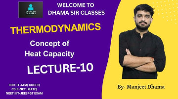 Heat Capacity| Thermodynamic  | IIT-JAM | CUCET| CSIR-NET| GATE | Manjeet Dhama/Dhama sir
