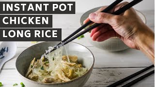 How to make INSTANT POT CHICKEN LONG RICE | Keeping It Relle image