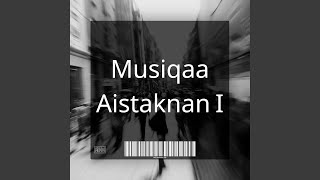 Musiqaa Aistaknan I