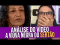 Análise de Vídeos: A Viúva Negra do Sertão