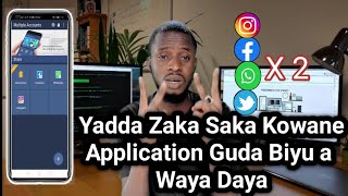 Yadda Zaka Saka Kowane Application Guda Biyu a Waya Daya screenshot 2